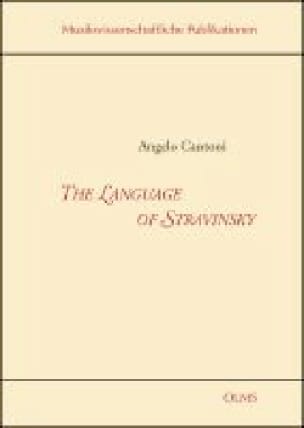 The Language of Stravinsky - Angelo CANTONI - Livre - Les Hommes