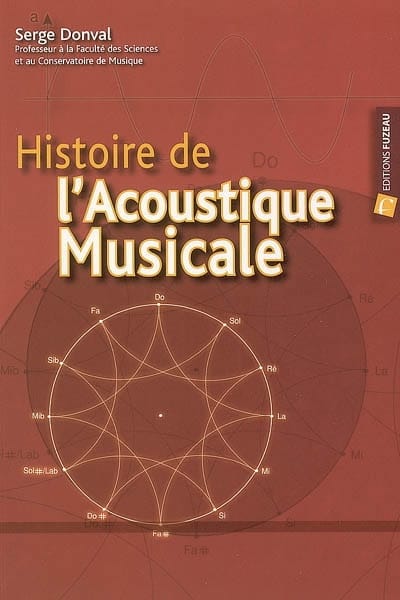 Histoire de l'acoustique musicale Serge DONVAL Livre Les Sciences