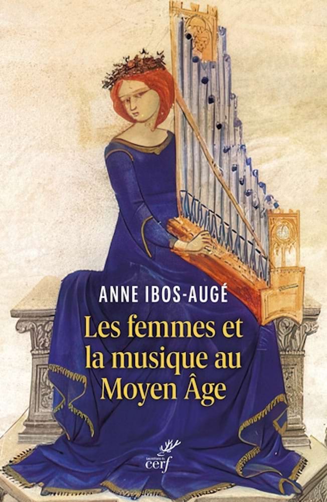 Les femmes et la musique au Moyen Age Ibos-Augé Anne Livre Les Hommes