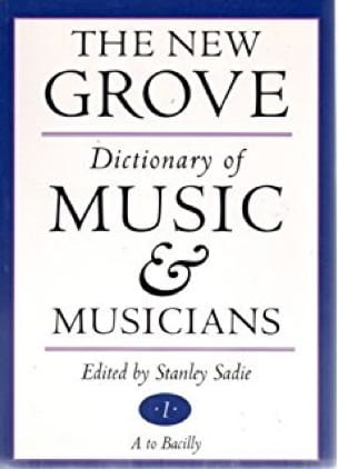 The new Grove Dictionary of Music & Musicians - SADIE Stanley ed.