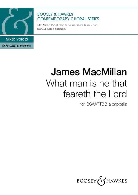 What man is he that feareth the Lord James MacMillan Partition Chœur