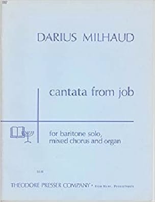 Cantata From Job MILHAUD Partition Chœur