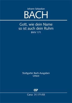 Gott, Wie Dein Name So Ist Auch Dein Ruhn BWV 171 BACH Partition Chœur