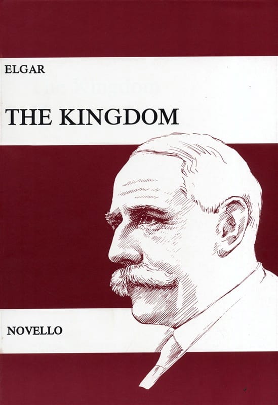 The Kingdom Op. 51 ELGAR Partition Chœur