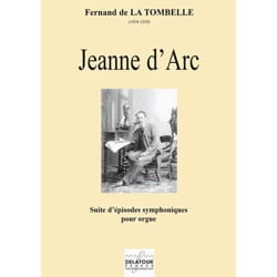 Jeanne d'Arc Fernand de la Tombelle Partition Orgue