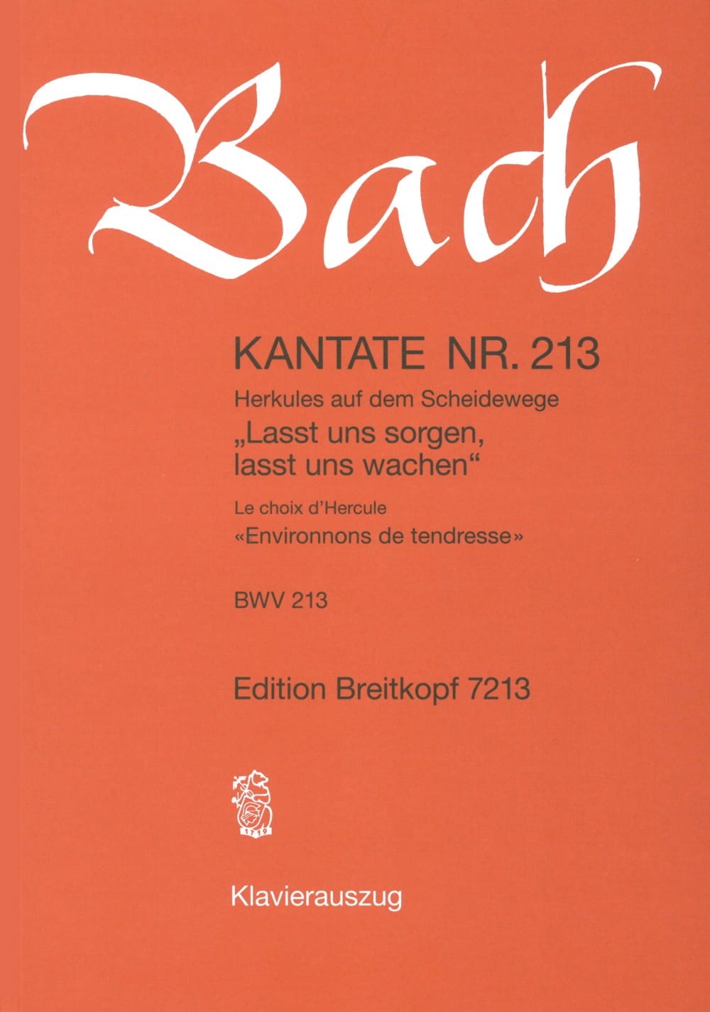 Cantate 213 Lasst Uns Sorgen Lasst Uns Wachen BACH Partition Chœur