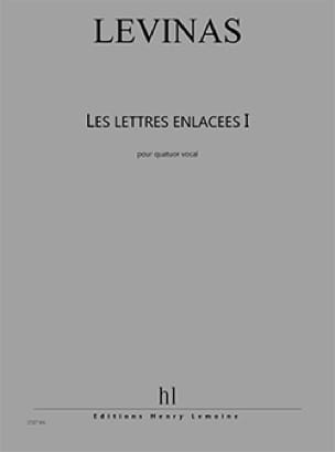 Les Lettres Entrelacées 1 Michael Levinas Partition Chœur