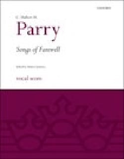 Songs of Farewell Charles Hubert H. Parry Partition Chœur