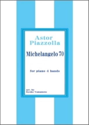 Michelangelo 70 Astor Piazzolla Partition Piano