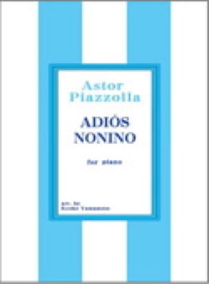 Adios Nonino Astor Piazzolla Partition Piano