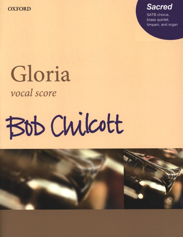 Gloria - Choeur Bob Chilcott Partition Chœur