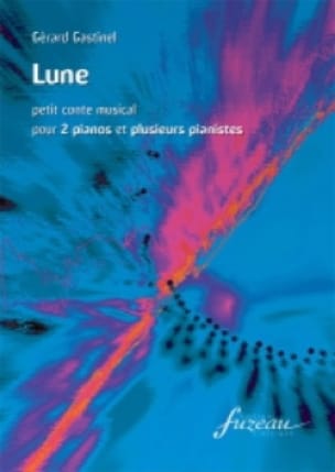 Lune. 2 Pianos. EPUISE Gérard Gastinel Partition Piano