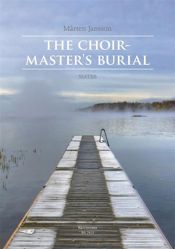 The choir-Master's Burial Marten Jansson Partition Chœur