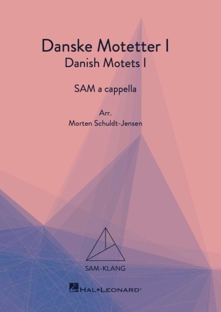 Danske Motetter I - Danish Motets Vol. 1 Partition