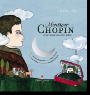 Monsieur Chopin - Norac Carl / Chopin Frédéric - Livre