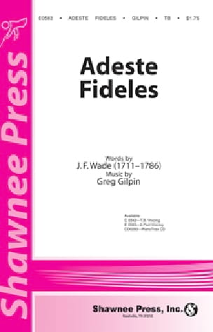 Adeste Fideles Greg Gilpin Partition Chœur