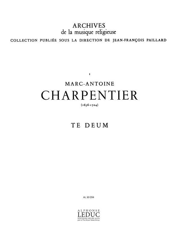 Te Deum T 10. Conducteur CHARPENTIER Partition Chœur