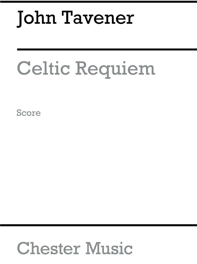 Celtic Requiem John Tavener Partition Chœur