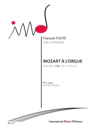 Mozart à l'orgue François Fuchs Partition Orgue