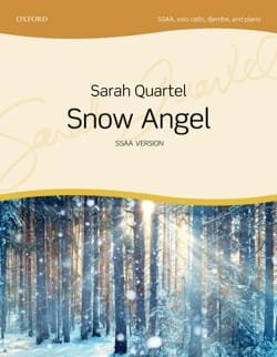 Snow Angel. SSAA Sarah Quartel Partition Chœur