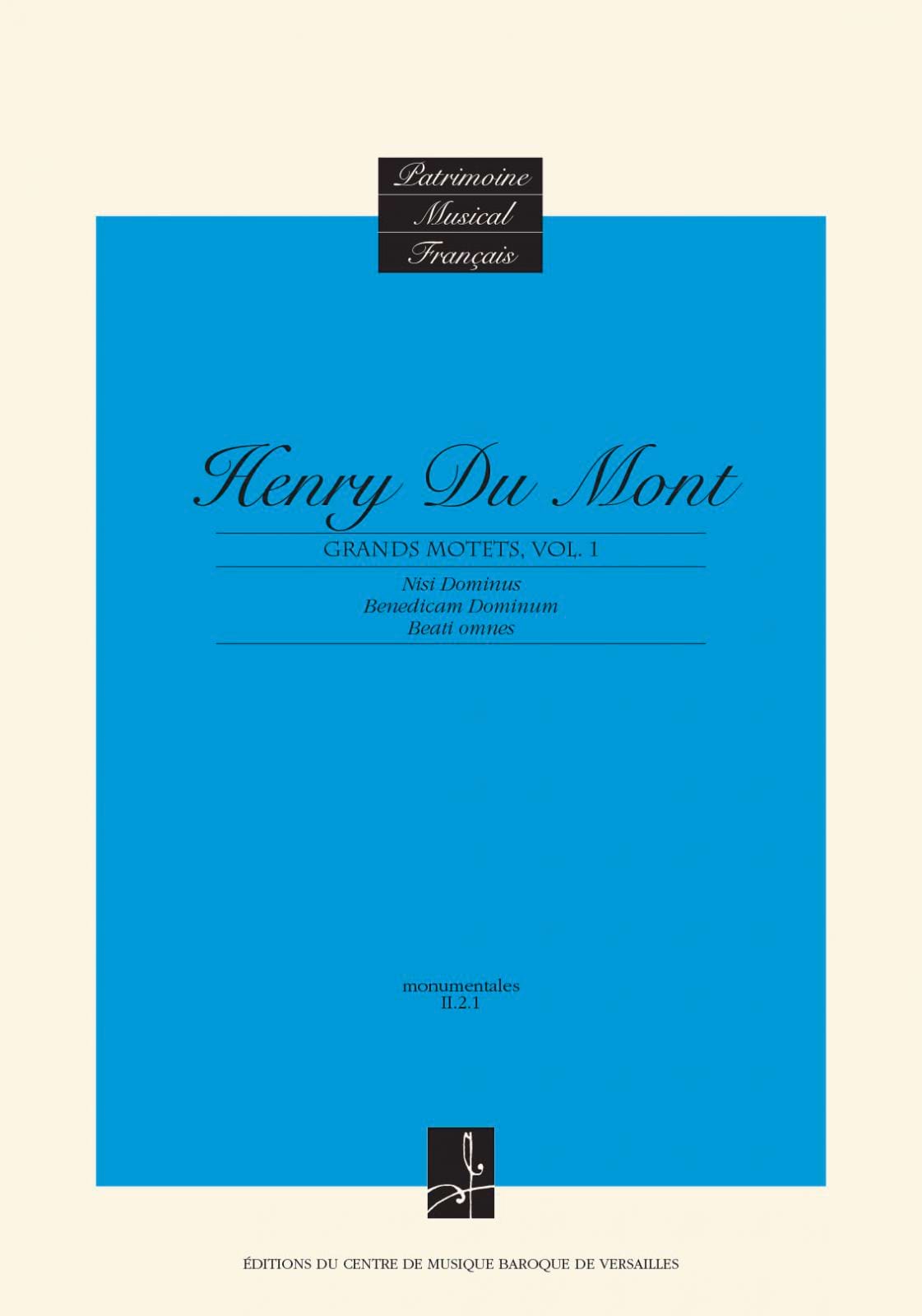 Les Grands Motets Vol 1 Henry Dumont Partition Chœur