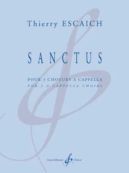 Sanctus Thierry Escaich Partition Chœur