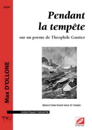 Pendant la tempête Max d' Ollone Partition Chœur