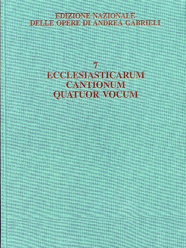 Ecclesiasticarum Cantionum Quatuor Vocum - Andrea Gabrieli - Partition