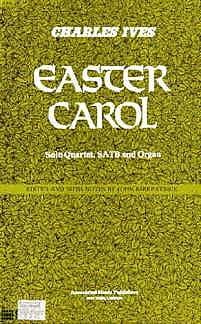 Easter Carol 1892 IVES Partition Chœur