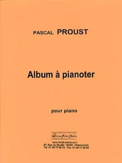 Album à pianoter Pascal PROUST Partition Piano