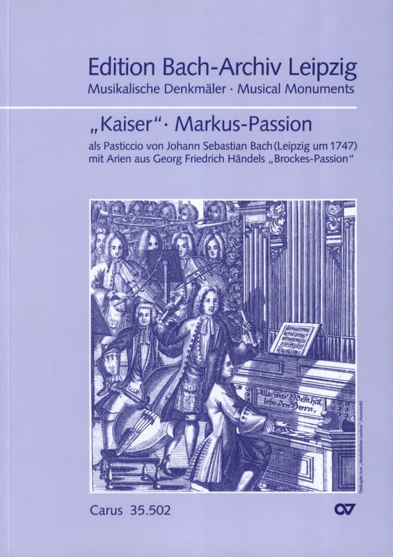 Markus-Passion KAISER / BACH / HAENDEL Partition Chœur