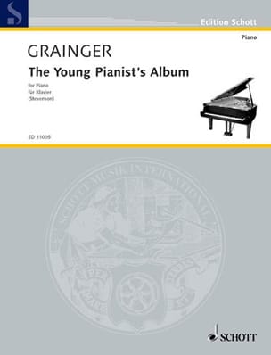 The young Pianist's Grainger Percy Aldridge Grainger Partition Piano